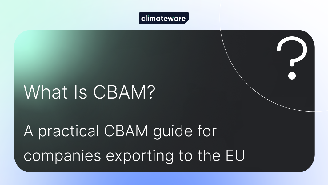 What Is CBAM?