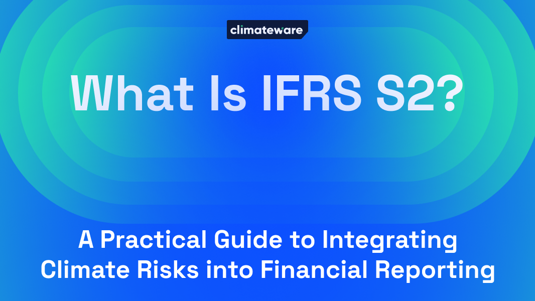 What Is IFRS S2?